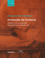 Invenção da histeria - Georges Didi-Huberman.pdf